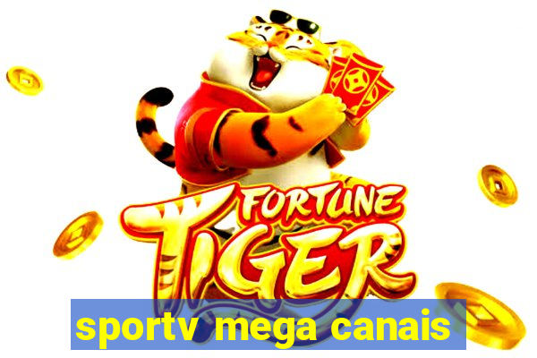 sportv mega canais